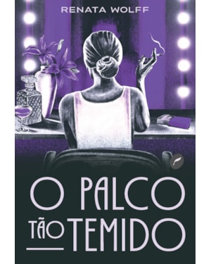 O PALCO TÃO TEMIDO