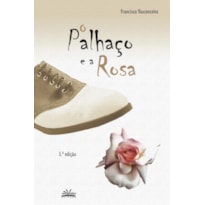 O PALHAÇO E A ROSA