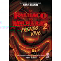O palhaço no milharal 2: Frendo vive