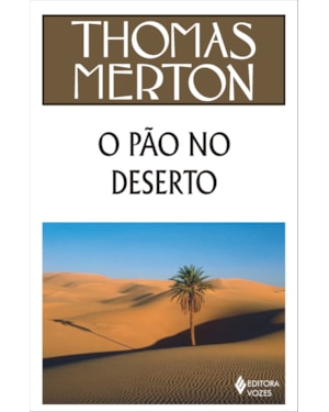 O PÃO NO DESERTO