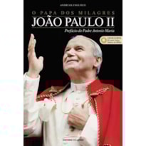 O PAPA DOS MILAGRES