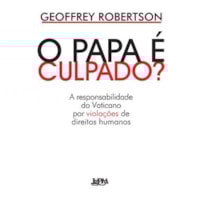O papa é culpado?