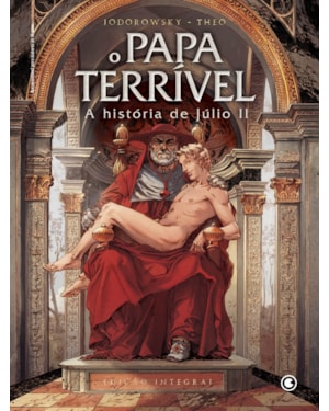 O PAPA TERRÍVEL: A HISTÓRIA DE JÚLIO II