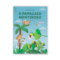 O PAPAGAIO MENTIROSO