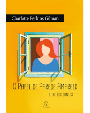 O PAPEL DE PAREDE AMARELO E OUTROS CONTOS