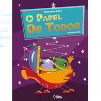 O PAPEL DE TODOS