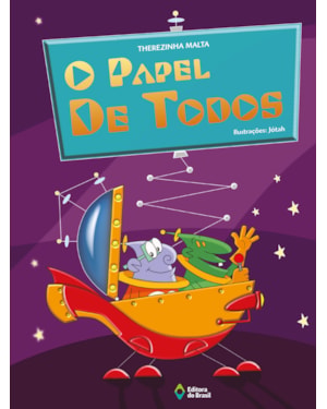 O PAPEL DE TODOS