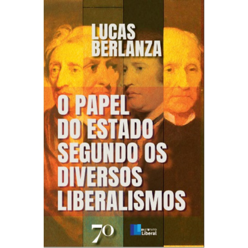 O papel do estado segundo os diversos liberalismos