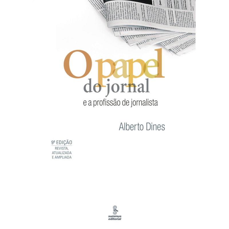 O PAPEL DO JORNAL E A PROFISSÃO DE JORNALISTA