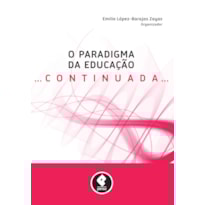 O PARADIGMA DA EDUCAÇÃO CONTINUADA