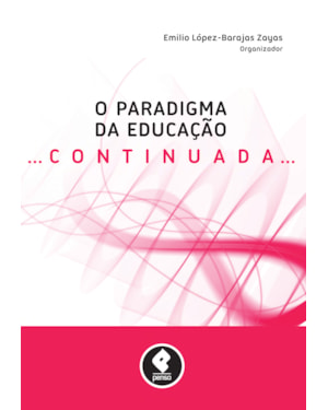 O PARADIGMA DA EDUCAÇÃO CONTINUADA