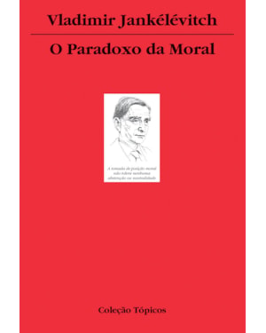 O PARADOXO DA MORAL