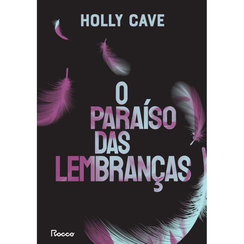 O PARAÍSO DAS LEMBRANÇAS