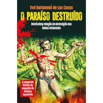 O paraíso destruído