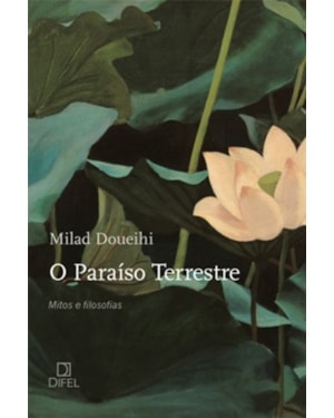 O PARAÍSO TERRESTRE