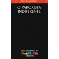 O paroxista indiferente
