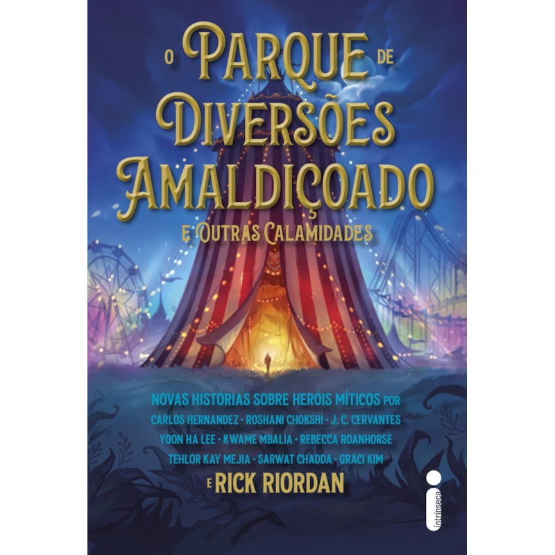 O PARQUE DE DIVERSÕES AMALDIÇOADO E OUTRAS CALAMIDADES