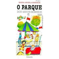 O PARQUE DOS MEUS SONHOS
