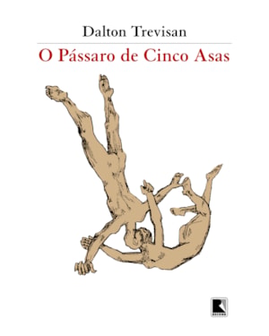 O PÁSSARO DE CINCO ASAS