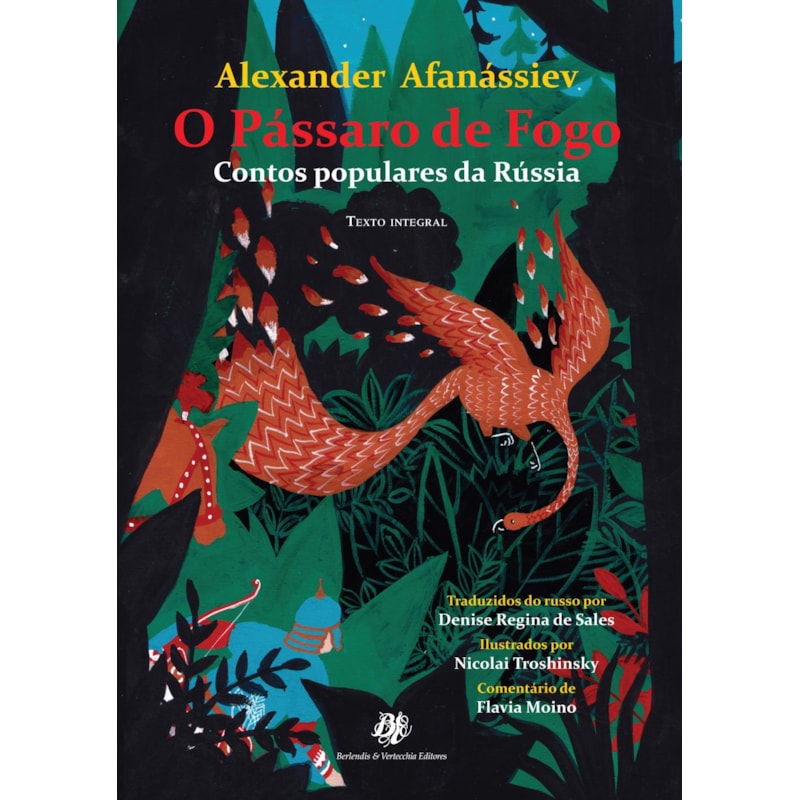 O PÁSSARO DE FOGO