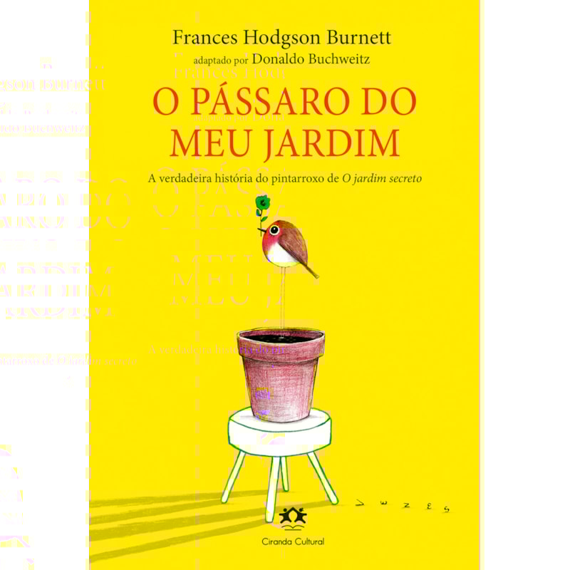 O PÁSSARO DO MEU JARDIM