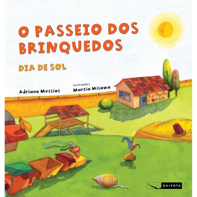 O PASSEIO DOS BRINQUEDOS - DIA DE SOL