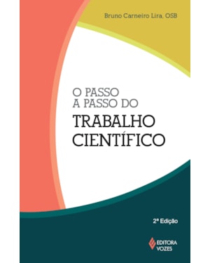 O PASSO A PASSO DO TRABALHO CIENTÍFICO