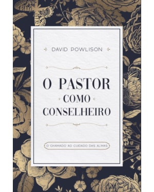 O PASTOR COMO CONSELHEIRO