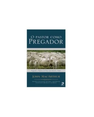 O PASTOR COMO PREGADOR