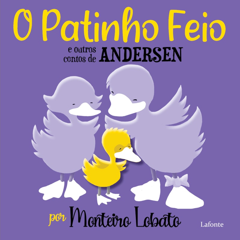 O PATINHO FEIO E OUTROS CONTOS DE ANDERSEN- POR MONTEIRO LOBATO