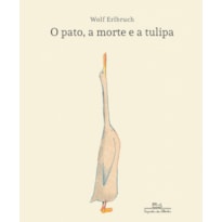 O PATO, A MORTE E A TULIPA