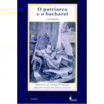 O patriarca e o bacharel