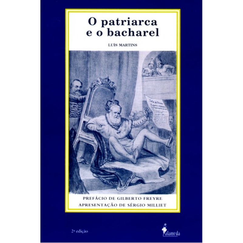 O patriarca e o bacharel