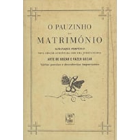 O PAUZINHO DO MATRIMÔNIO