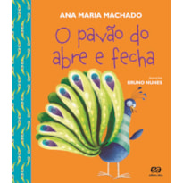 O PAVÃO DO ABRE E FECHA