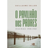 O PAVILHÃO DOS PADRES