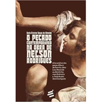 O PECADO CONTEMPORÂNEO NA OBRA DE NELSON RODRIGUES