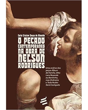 O PECADO CONTEMPORÂNEO NA OBRA DE NELSON RODRIGUES