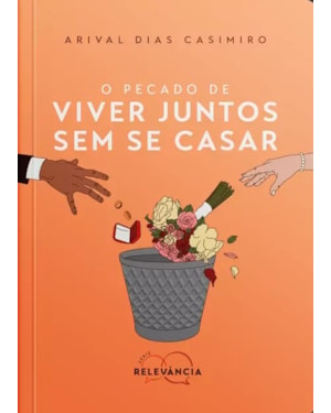 O pecado de viver juntos sem se casar