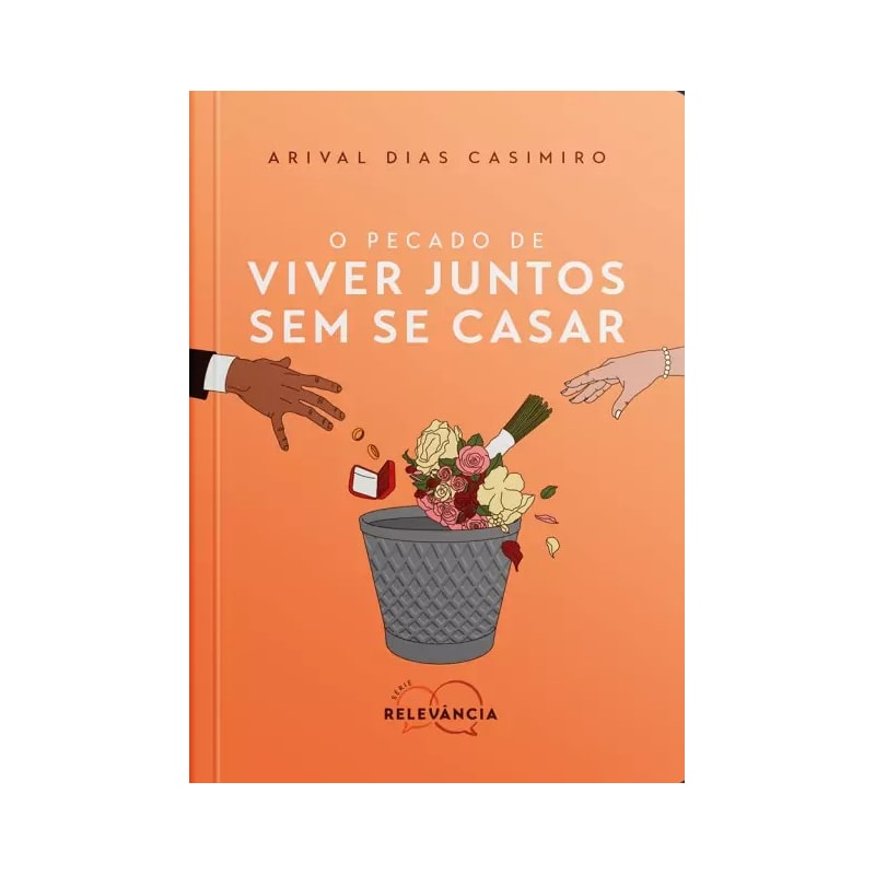 O pecado de viver juntos sem se casar