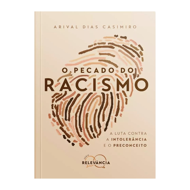 O pecado do racismo: a luta contra a intolerância e o preconceito
