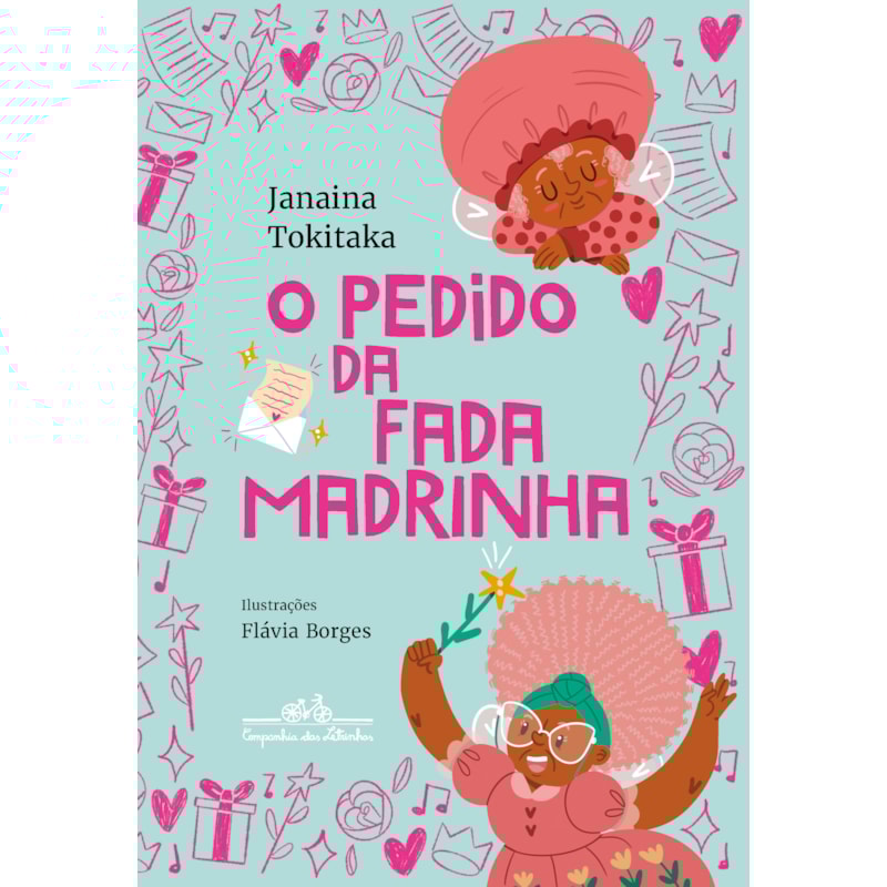 O PEDIDO DA FADA MADRINHA