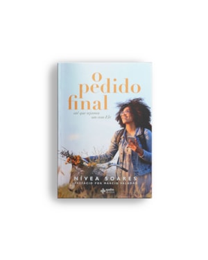 O PEDIDO FINAL