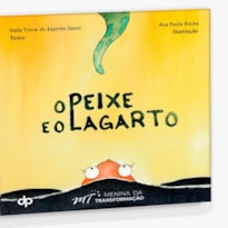 O PEIXE E O LAGARTO