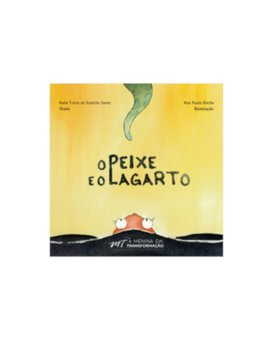 O peixe e o lagarto