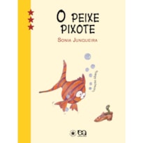 O PEIXE PIXOTE