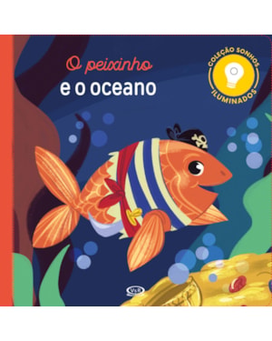 O PEIXINHO E O OCEANO