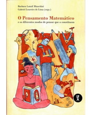 O PENSAMENTO MATEMÁTICO E OS DIFERENTES MODOS DE PENSAR QUE O CONSTITUEM