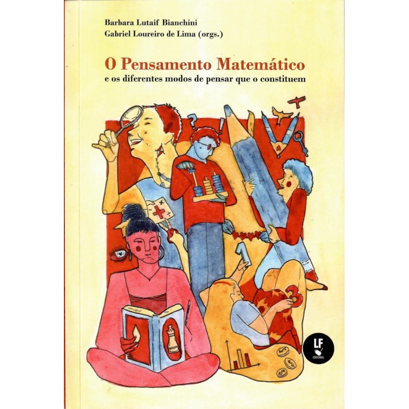 O PENSAMENTO MATEMÁTICO E OS DIFERENTES MODOS DE PENSAR QUE O CONSTITUEM