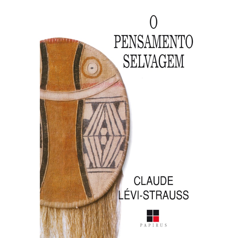 O PENSAMENTO SELVAGEM